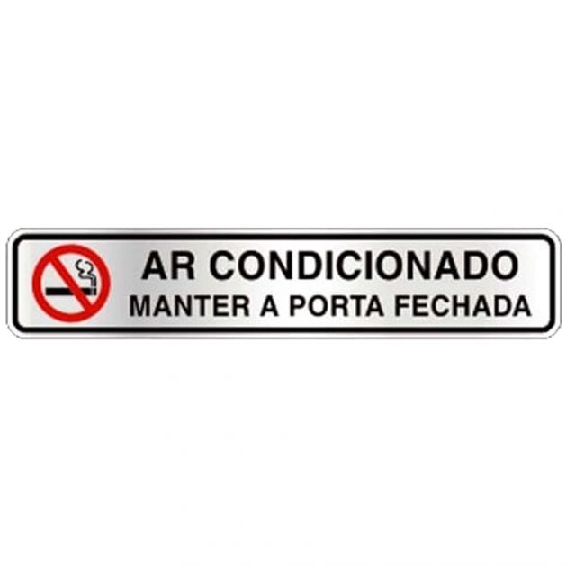 Placa Alumínio de Sinalização 5x25CM Ar Condicionado Mantenha Porta Fechada Sinalize